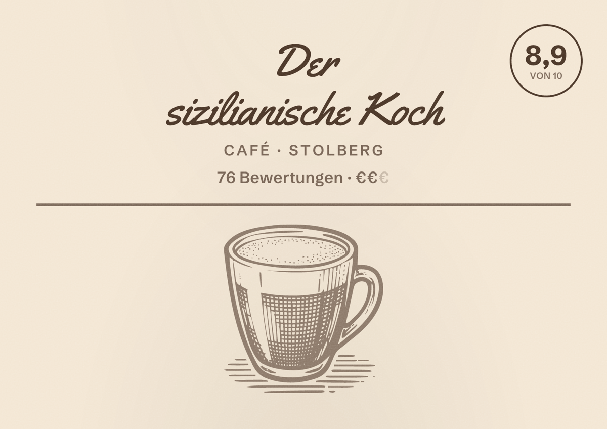 Illustriertes Poster von Der sizilianische Koch, Café in Stolberg: Bewertung 8,9 von 10 aus 76 Bewertungen, Preisniveau €€