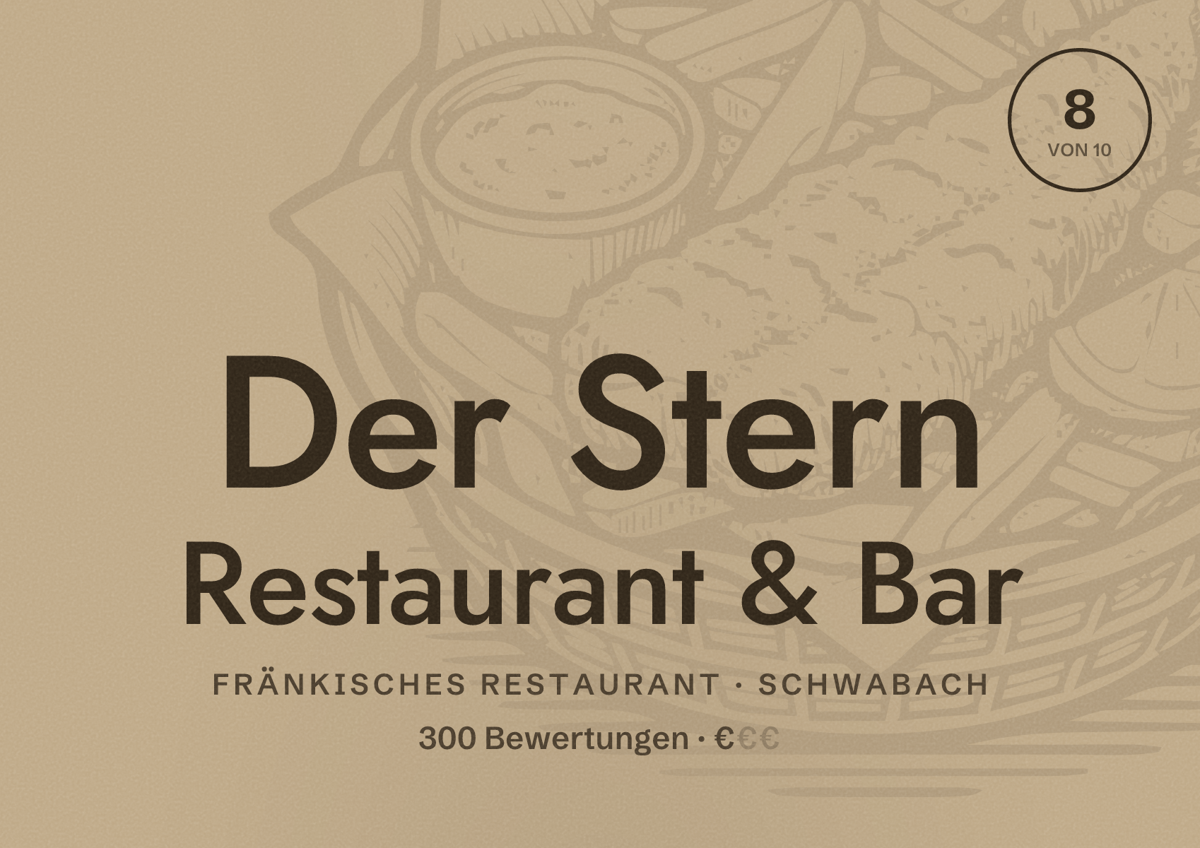 Illustriertes Poster von Der Stern Restaurant & Bar, Fränkisches Restaurant in Schwabach: Bewertung 8 von 10 aus 300 Bewertungen, Preisniveau €
