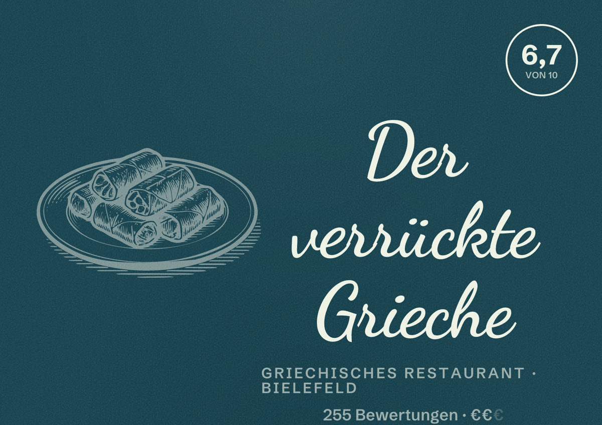 Illustriertes Poster von Der verrückte Grieche, Griechisches Restaurant in Bielefeld: Bewertung 6,7 von 10 aus 255 Bewertungen, Preisniveau €€
