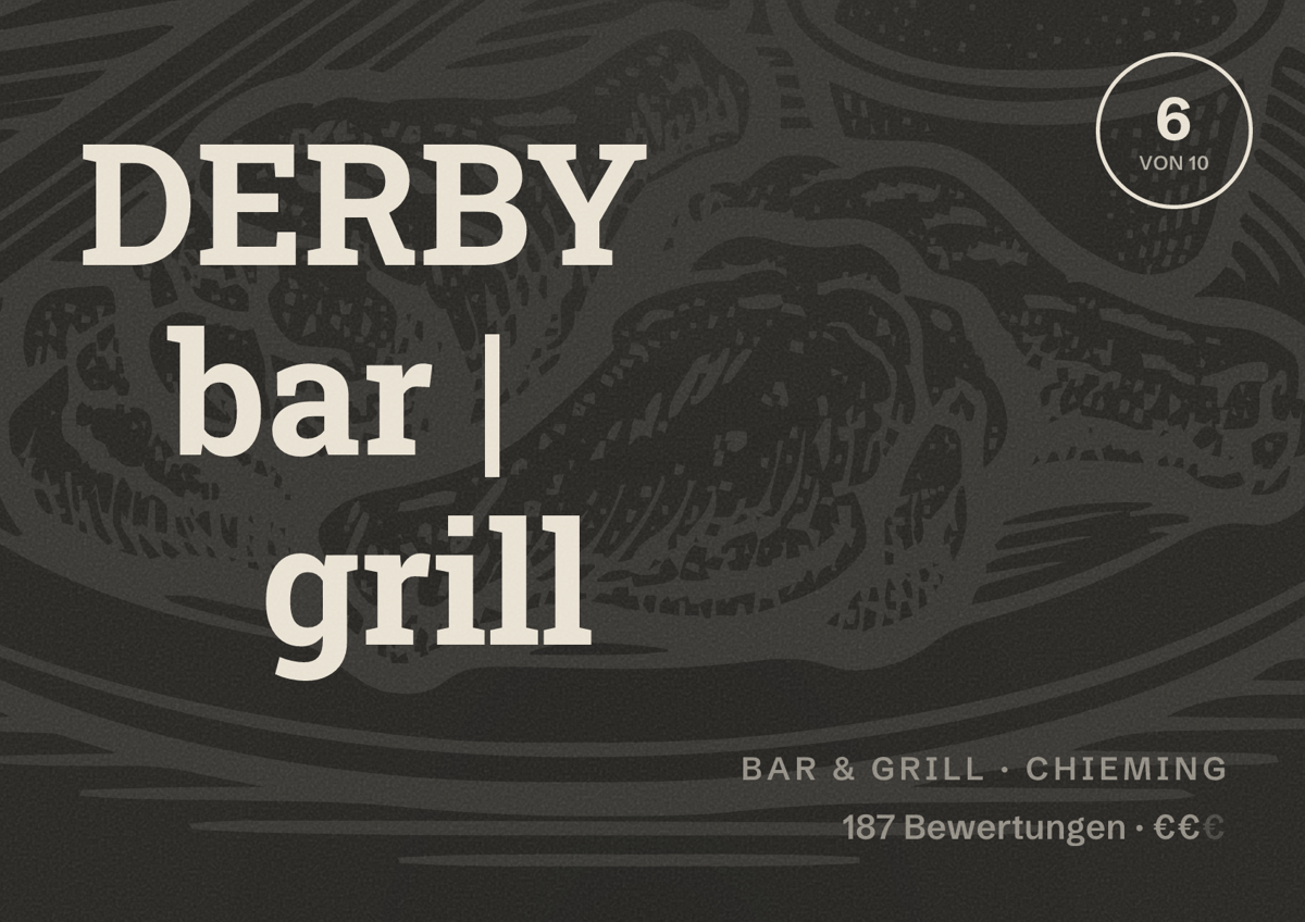 Illustriertes Poster von DERBY bar | grill, Bar & Grill in Chieming: Bewertung 6 von 10 aus 187 Bewertungen, Preisniveau €€