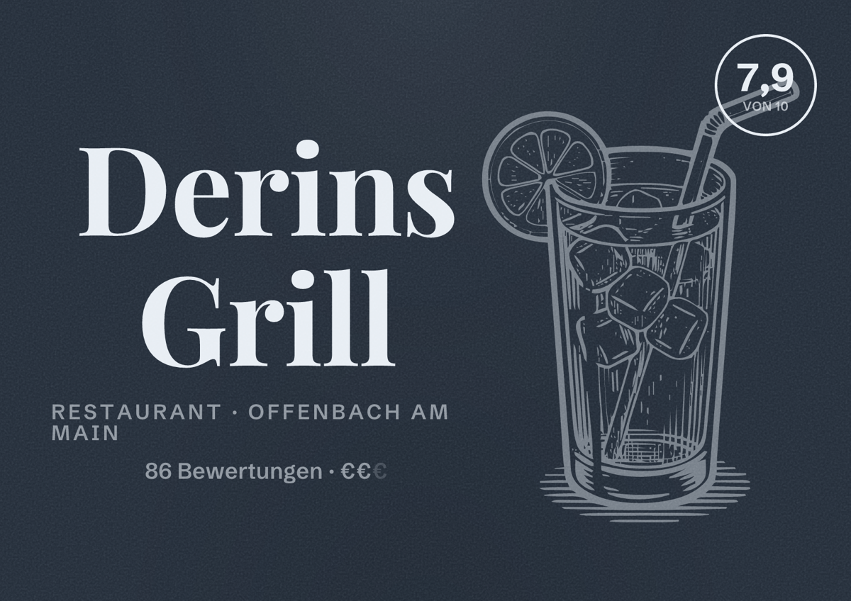 Illustriertes Poster von Derins Grill, Restaurant in Offenbach am Main: Bewertung 7,9 von 10 aus 86 Bewertungen, Preisniveau €€