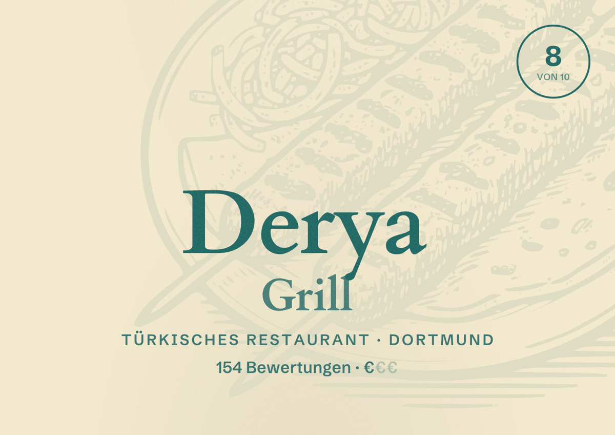 Illustriertes Poster von Derya Grill, Türkisches Restaurant in Dortmund: Bewertung 8 von 10 aus 154 Bewertungen, Preisniveau €