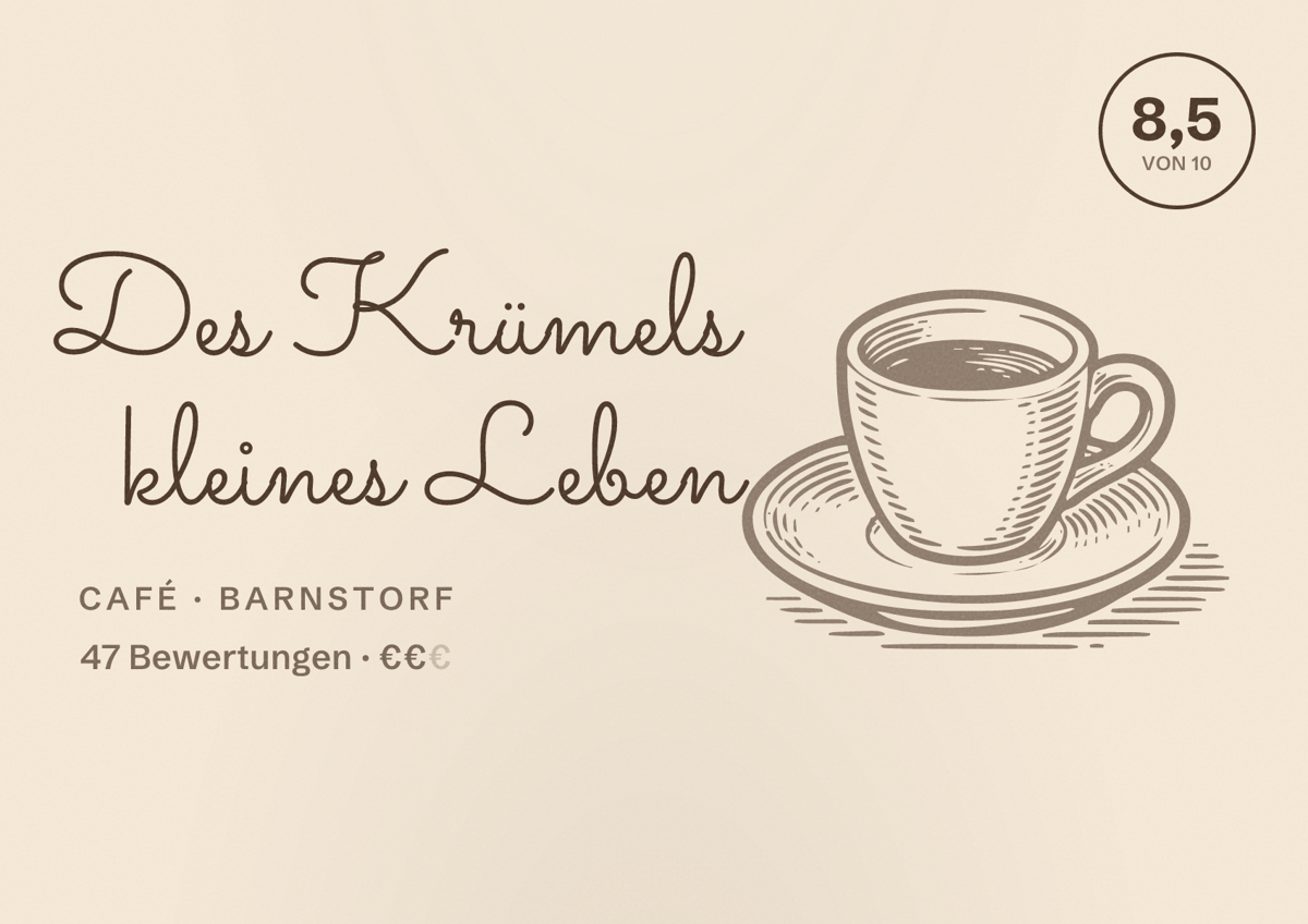 Illustriertes Poster von Des Krümels kleines Leben, Café in Barnstorf: Bewertung 8,5 von 10 aus 47 Bewertungen, Preisniveau €€