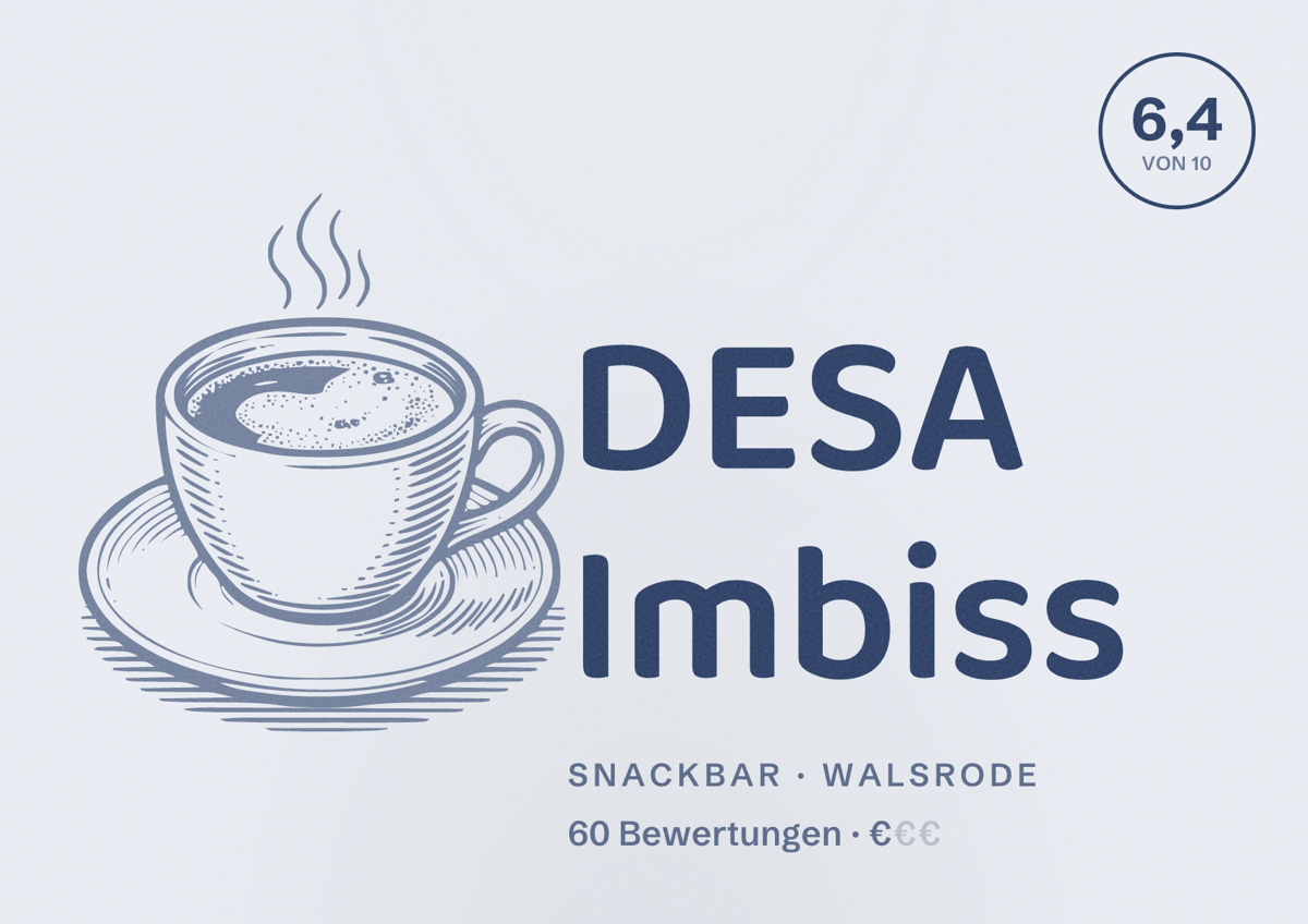 Illustriertes Poster von DESA Imbiss, Snackbar in Walsrode: Bewertung 6,4 von 10 aus 60 Bewertungen, Preisniveau €