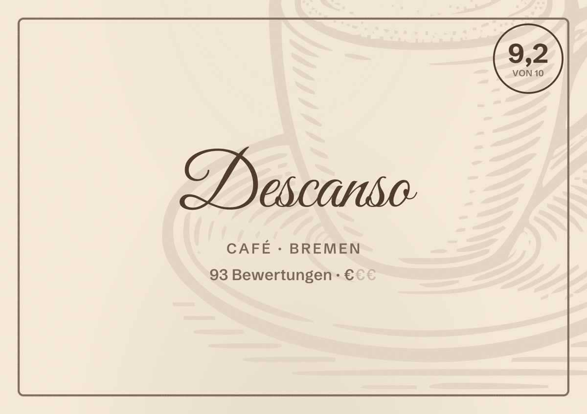 Illustriertes Poster von Descanso, Café in Bremen: Bewertung 9,2 von 10 aus 93 Bewertungen, Preisniveau €