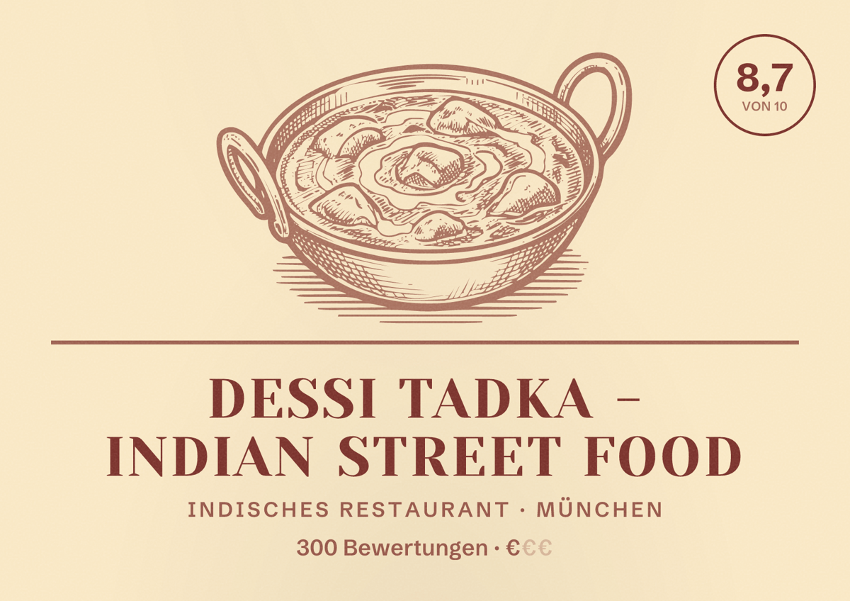 Illustriertes Poster von Dessi Tadka - Indian Street Food, Indisches Restaurant in München: Bewertung 8,7 von 10 aus 300 Bewertungen, Preisniveau €