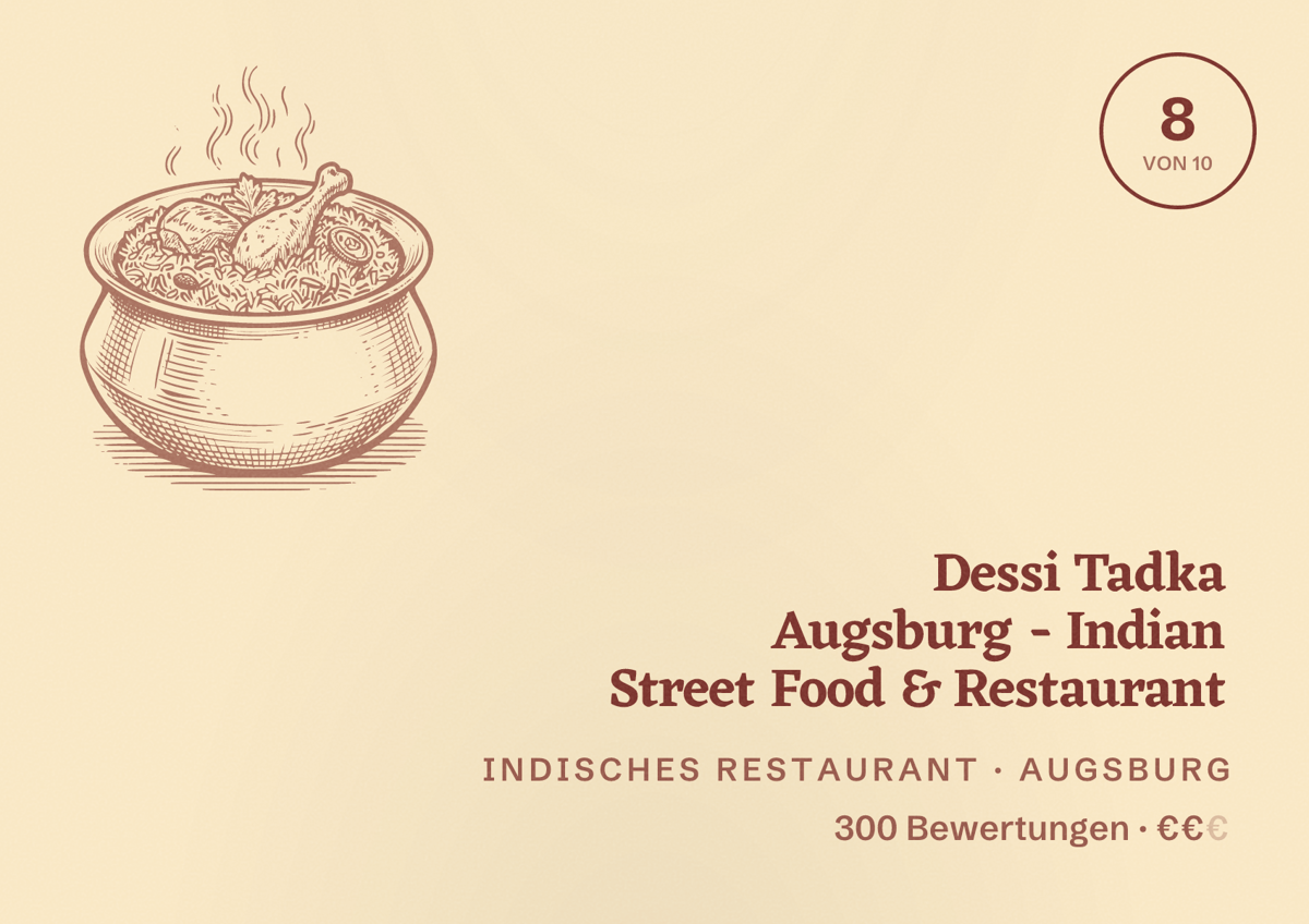 Illustriertes Poster von Dessi Tadka Augsburg - Indian Street Food & Restaurant, Indisches Restaurant in Augsburg: Bewertung 8,0 von 10 aus 300 Bewertungen, Preisniveau €€