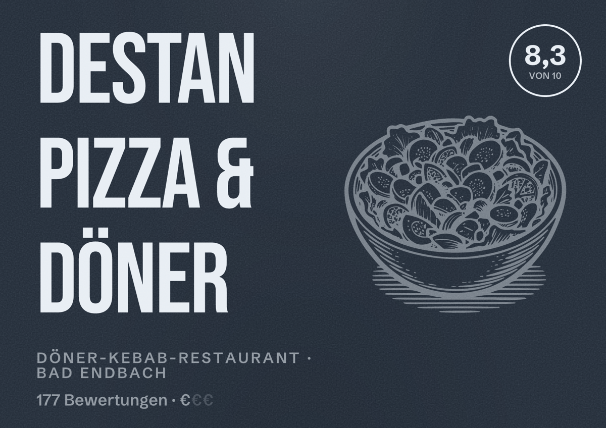 Illustriertes Poster von Destan Pizza & Döner, Döner-Kebab-Restaurant in Bad Endbach: Bewertung 8,3 von 10 aus 177 Bewertungen, Preisniveau €