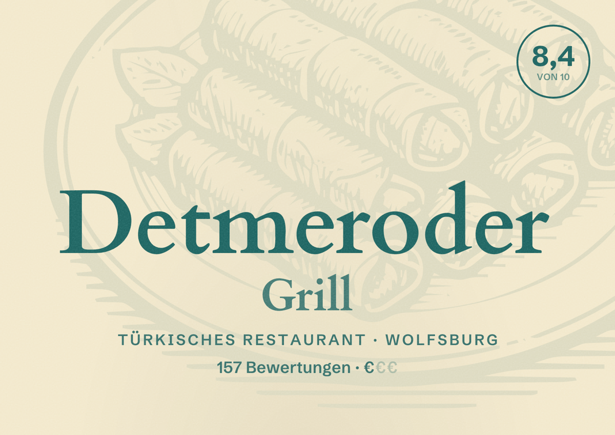 Illustriertes Poster von Detmeroder Grill, Türkisches Restaurant in Wolfsburg: Bewertung 8,4 von 10 aus 157 Bewertungen, Preisniveau €