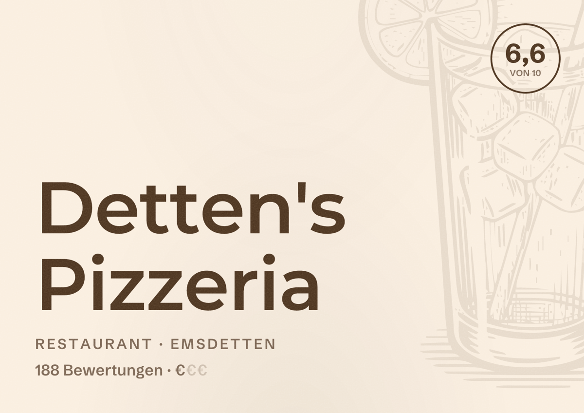 Illustriertes Poster von Detten's Pizzeria, Restaurant in Emsdetten: Bewertung 6,6 von 10 aus 188 Bewertungen, Preisniveau €