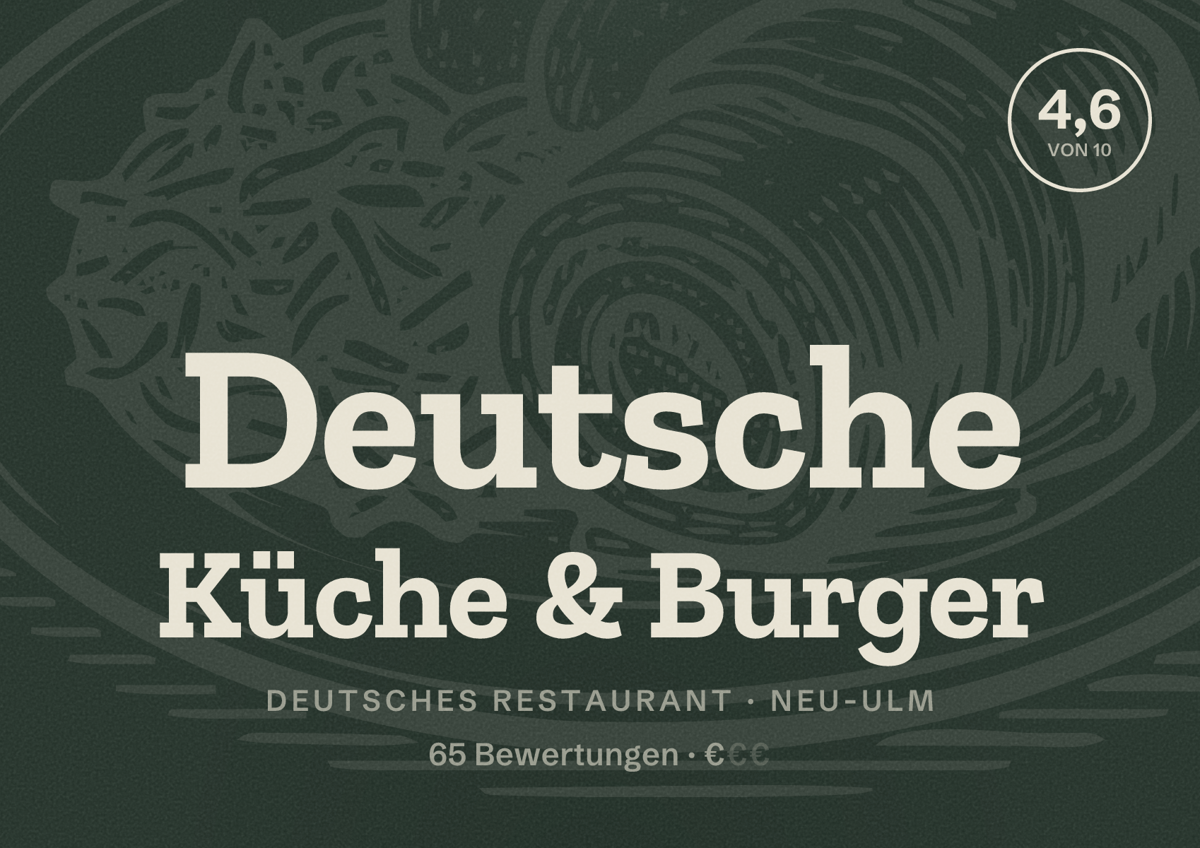 Illustriertes Poster von Deutsche Küche & Burger, Deutsches Restaurant in Neu-Ulm: Bewertung 4,6 von 10 aus 65 Bewertungen, Preisniveau €
