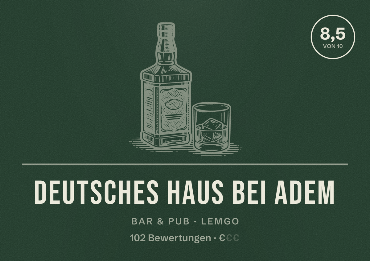 Illustriertes Poster von Deutsches Haus Bei Adem, Bar & Pub in Lemgo: Bewertung 8,5 von 10 aus 102 Bewertungen, Preisniveau €