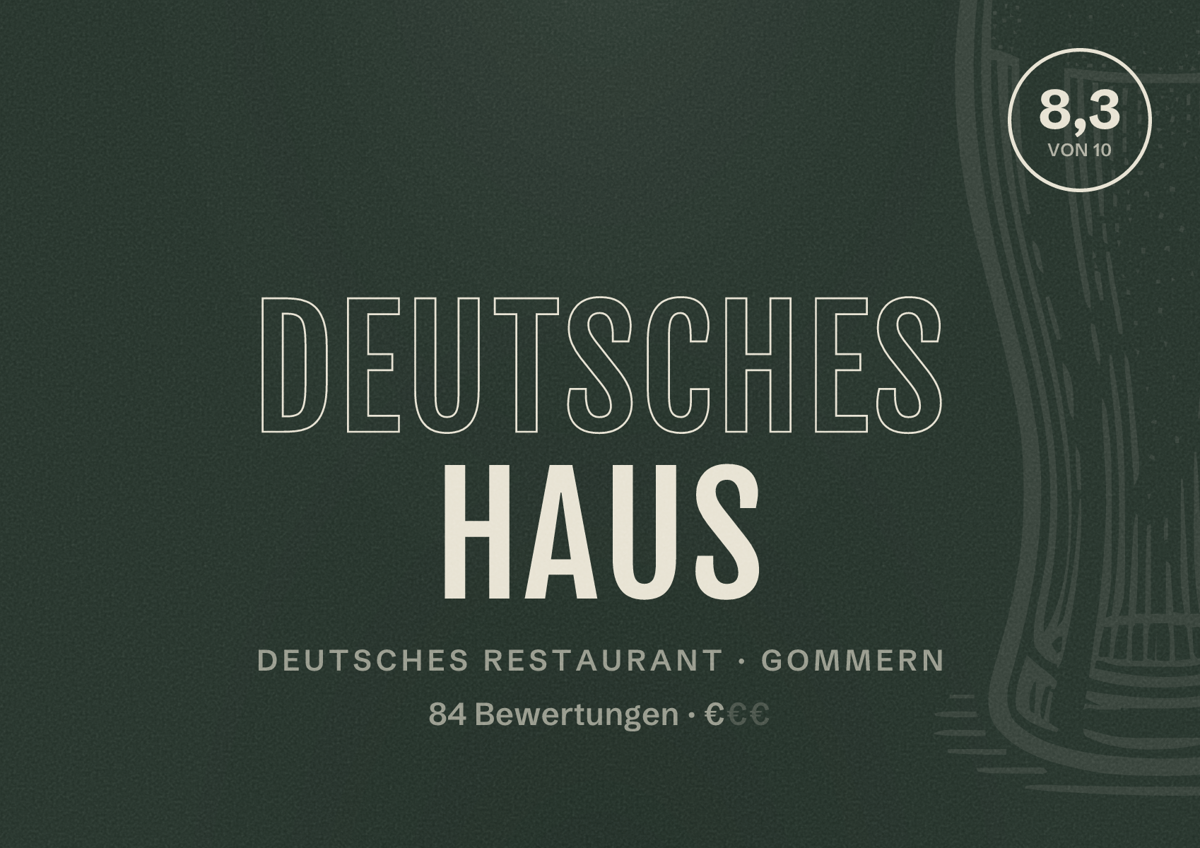 Illustriertes Poster von Deutsches Haus, Deutsches Restaurant in Gommern: Bewertung 8,3 von 10 aus 84 Bewertungen, Preisniveau €
