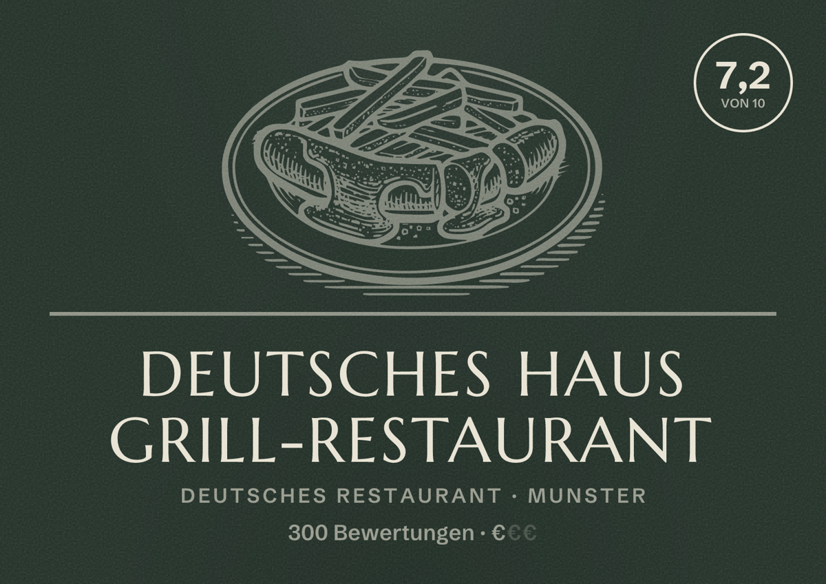 Illustriertes Poster von Deutsches Haus Grill-Restaurant, Deutsches Restaurant in Munster: Bewertung 7,2 von 10 aus 300 Bewertungen, Preisniveau €