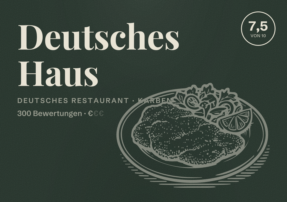 Illustriertes Poster von Deutsches Haus, Deutsches Restaurant in Karben: Bewertung 7,5 von 10 aus 300 Bewertungen, Preisniveau €