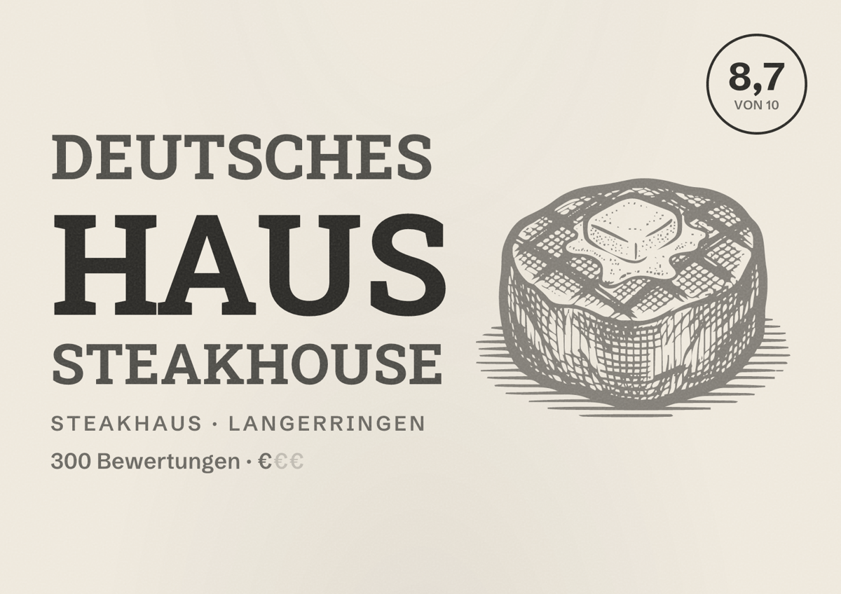 Illustriertes Poster von Deutsches Haus Steakhouse, Steakhaus in Langerringen: Bewertung 8,7 von 10 aus 300 Bewertungen, Preisniveau €