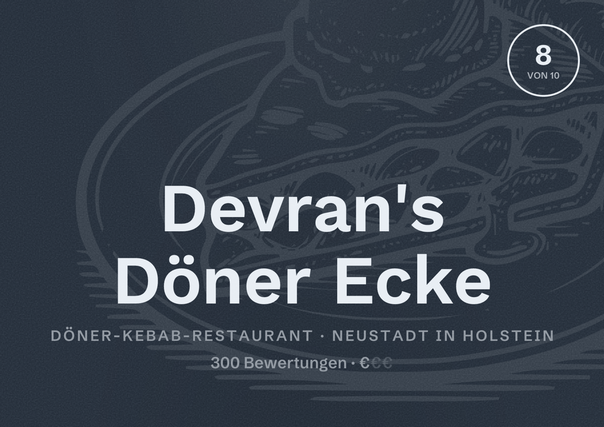 Illustriertes Poster von Devran's Döner Ecke, Döner-Kebab-Restaurant in Neustadt in Holstein: Bewertung 8 von 10 aus 300 Bewertungen, Preisniveau €