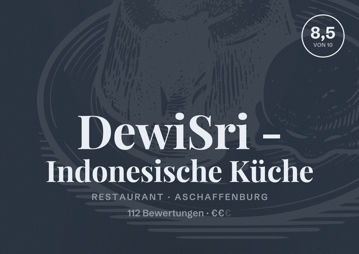 Illustriertes Poster von DewiSri - Indonesische Küche, Restaurant in Aschaffenburg: Bewertung 8,5 von 10 aus 112 Bewertungen, Preisniveau €€