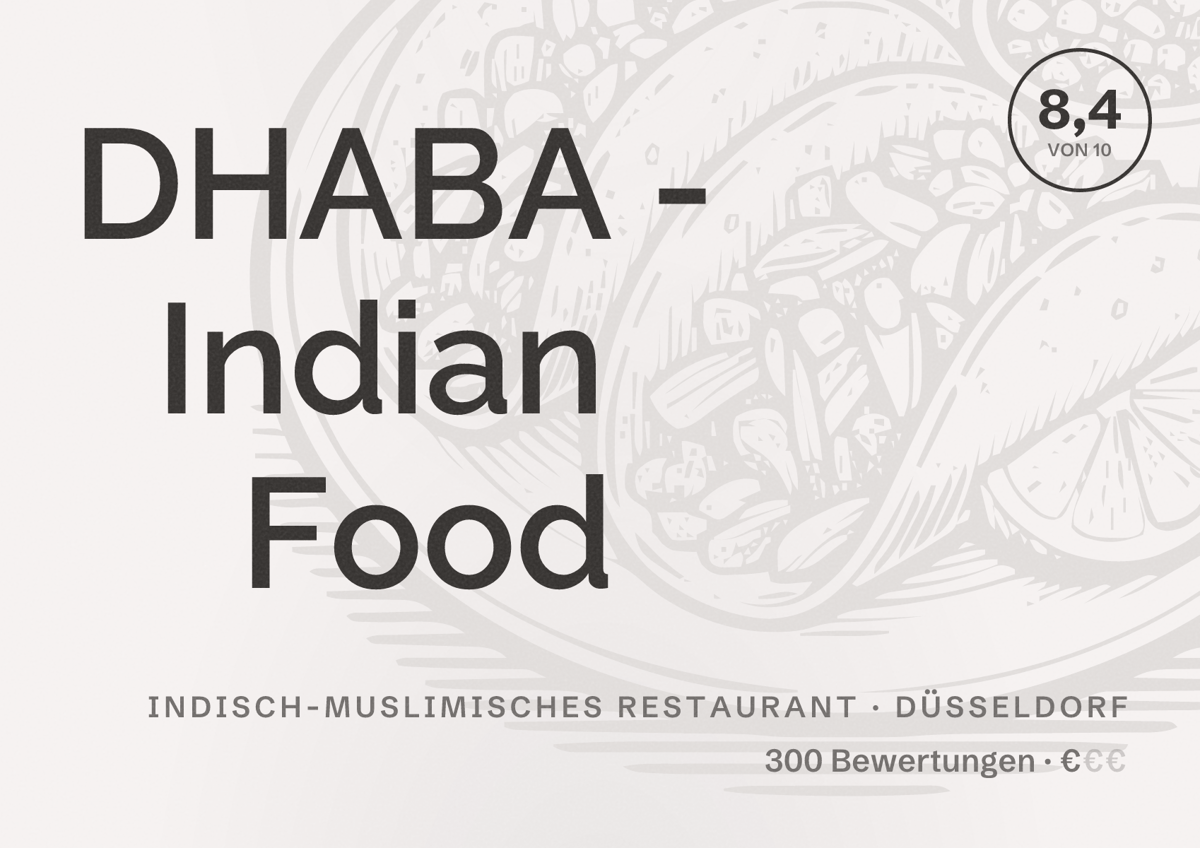 Illustriertes Poster von DHABA - Indian Food, Indisch-muslimisches Restaurant in Düsseldorf: Bewertung 8,4 von 10 aus 300 Bewertungen, Preisniveau €