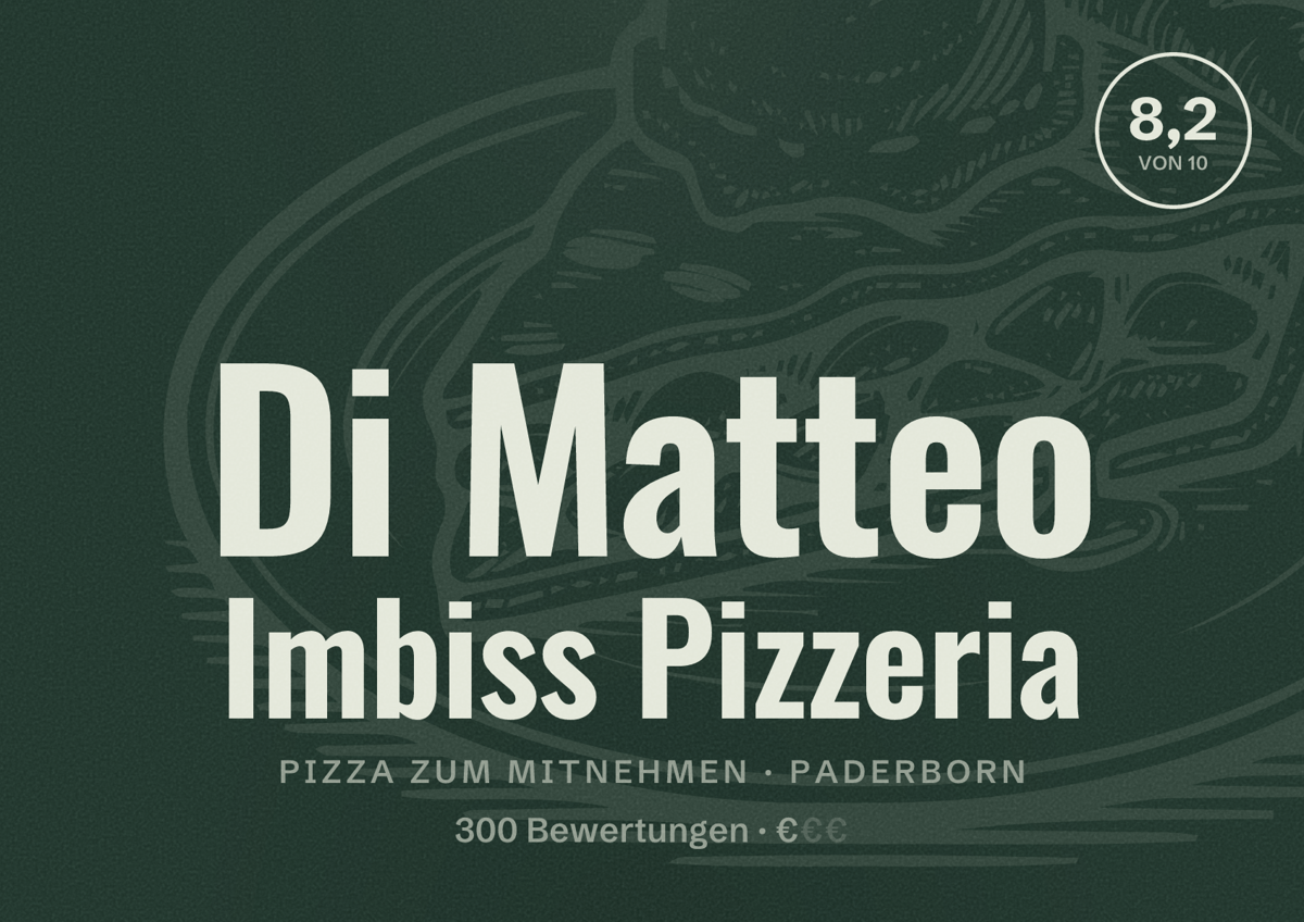 Illustriertes Poster von Di Matteo Imbiss Pizzeria, Pizza zum Mitnehmen in Paderborn: Bewertung 8,2 von 10 aus 300 Bewertungen, Preisniveau €