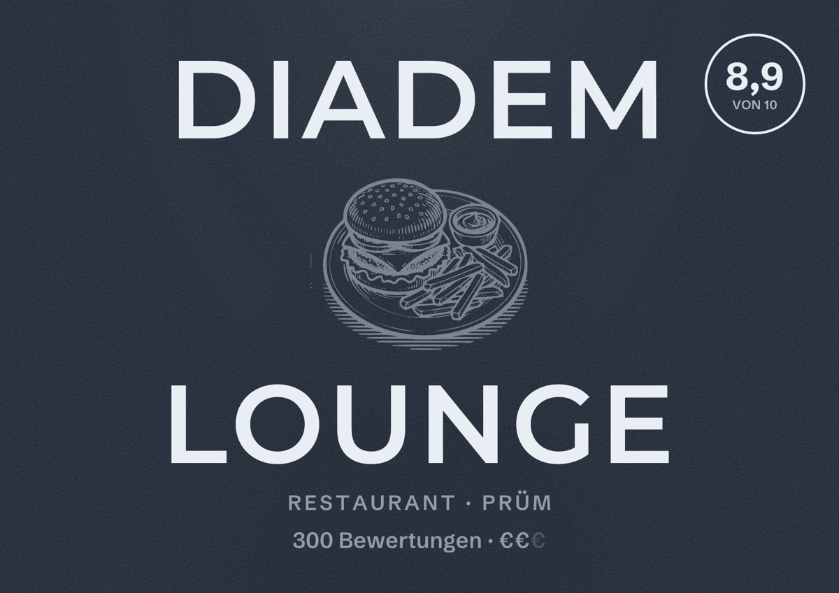 Illustriertes Poster von Diadem Lounge, Restaurant in Prüm: Bewertung 8,9 von 10 aus 300 Bewertungen, Preisniveau €€