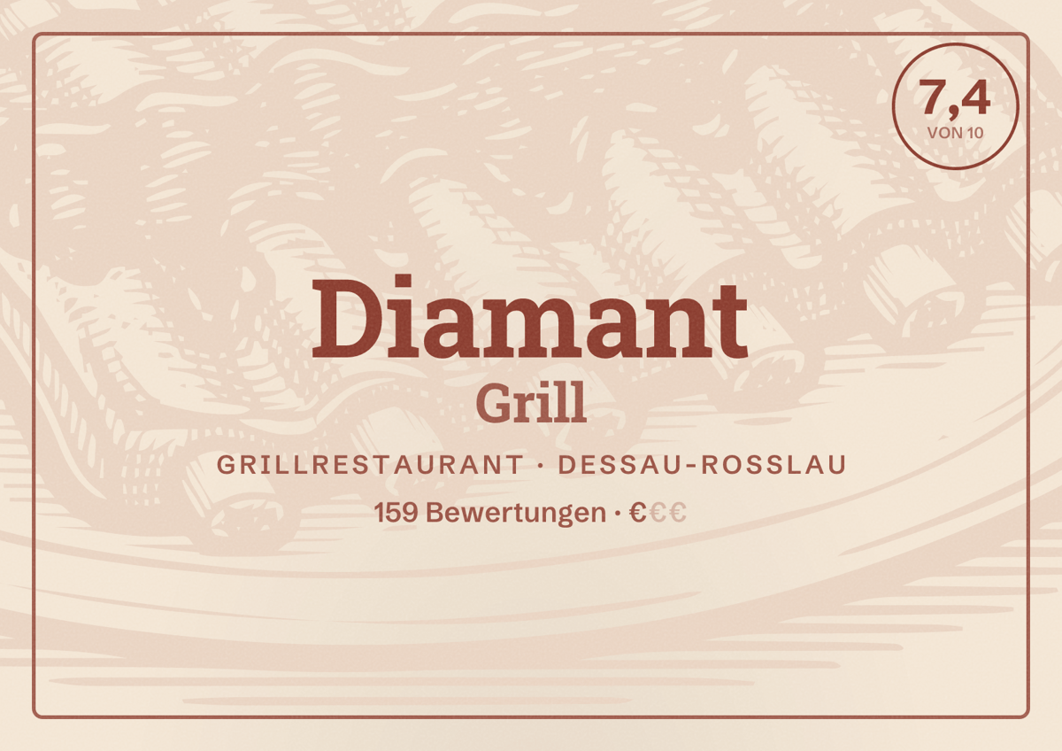 Illustriertes Poster von Diamant Grill, Grillrestaurant in Dessau-Roßlau: Bewertung 7,4 von 10 aus 159 Bewertungen, Preisniveau €