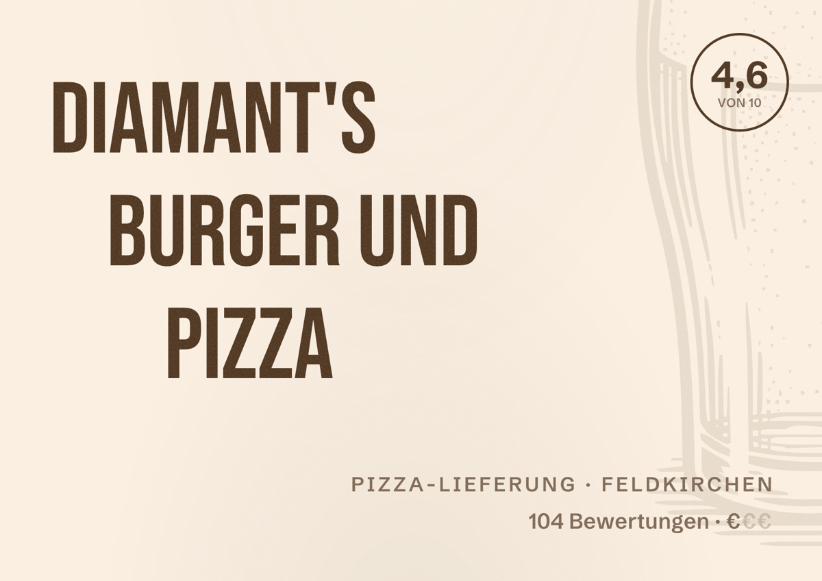 Illustriertes Poster von Diamant's Burger und Pizza, Pizza-Lieferung in Feldkirchen: Bewertung 4,6 von 10 aus 104 Bewertungen, Preisniveau €