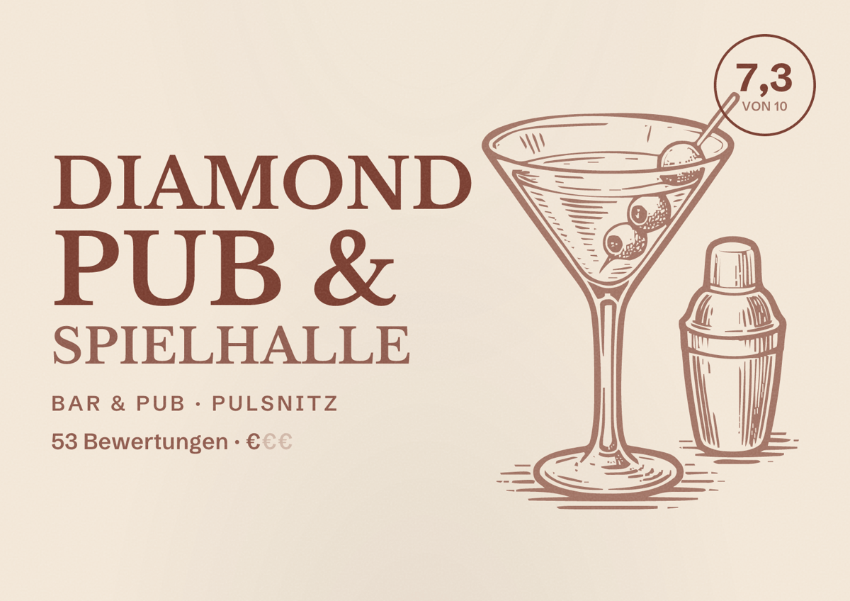 Illustriertes Poster von Diamond Pub & Spielhalle, Bar & Pub in Pulsnitz: Bewertung 7,3 von 10 aus 53 Bewertungen, Preisniveau €
