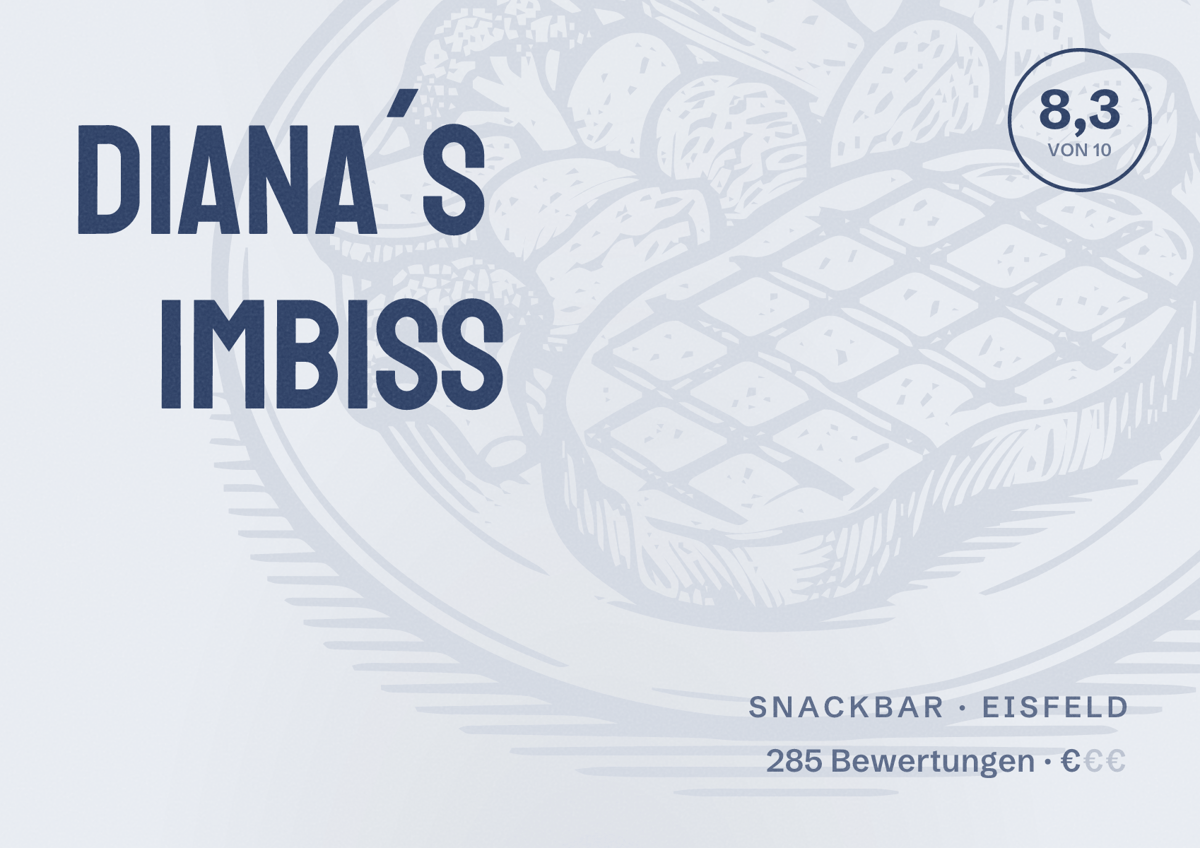 Illustriertes Poster von Diana´s Imbiss, Snackbar in Eisfeld: Bewertung 8,3 von 10 aus 285 Bewertungen, Preisniveau €