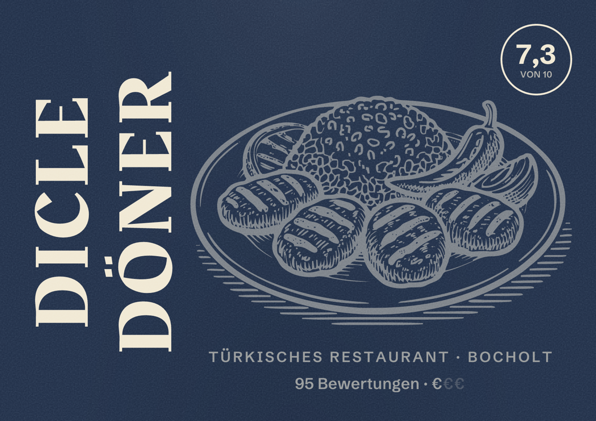 Illustriertes Poster von Dicle Döner, Türkisches Restaurant in Bocholt: Bewertung 7,3 von 10 aus 95 Bewertungen, Preisniveau €