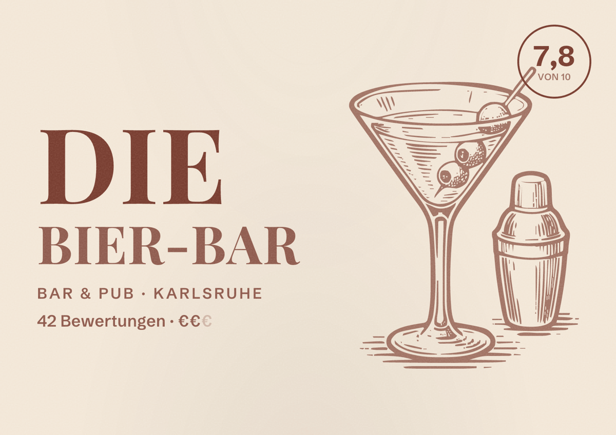 Illustriertes Poster von Die Bier-Bar, Bar & Pub in Karlsruhe: Bewertung 7,8 von 10 aus 42 Bewertungen, Preisniveau €€