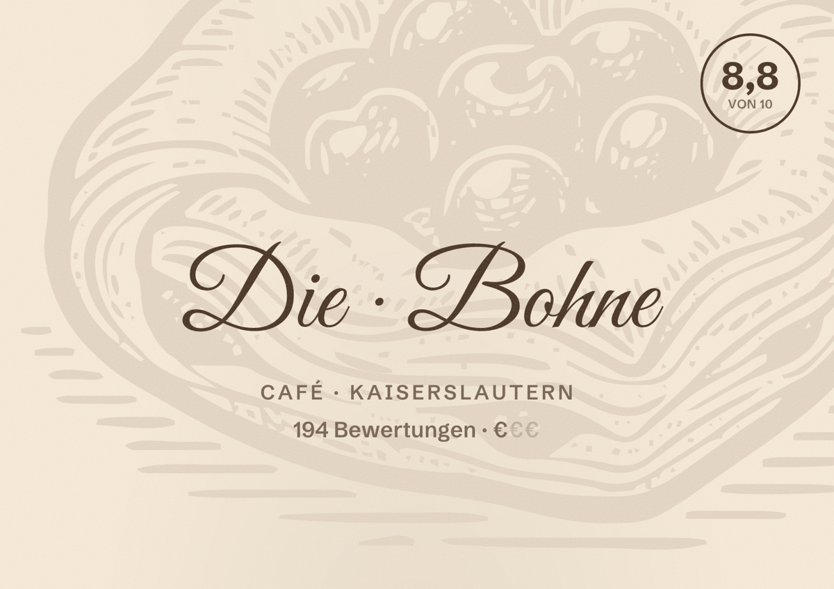 Illustriertes Poster von Die Bohne, Café in Kaiserslautern: Bewertung 8,8 von 10 aus 194 Bewertungen, Preisniveau €