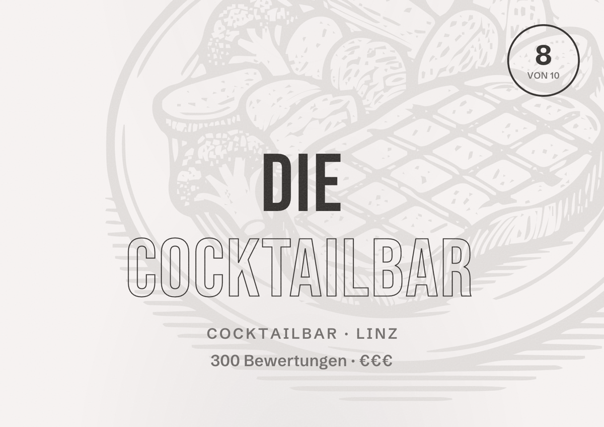 Illustriertes Poster von Die Cocktailbar, Cocktailbar in Linz: Bewertung 8 von 10 aus 300 Bewertungen, Preisniveau €€€