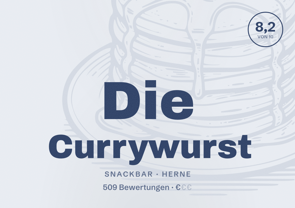 Illustriertes Poster von Die Currywurst, Snackbar in Herne: Bewertung 8,2 von 10 aus 509 Bewertungen, Preisniveau €