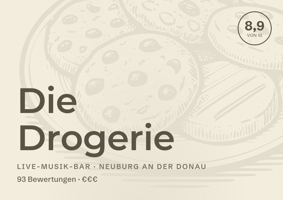 Illustriertes Poster von Die Drogerie, Live-Musik-Bar in Neuburg an der Donau: Bewertung 8,9 von 10 aus 93 Bewertungen, Preisniveau €€€