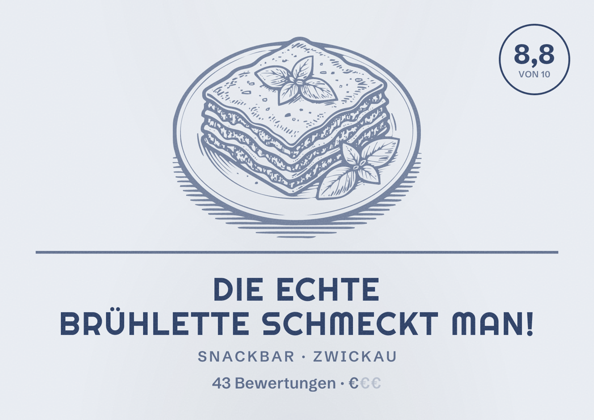 Illustriertes Poster von Die echte Brühlette schmeckt man!, Snackbar in Zwickau: Bewertung 8,8 von 10 aus 43 Bewertungen, Preisniveau €