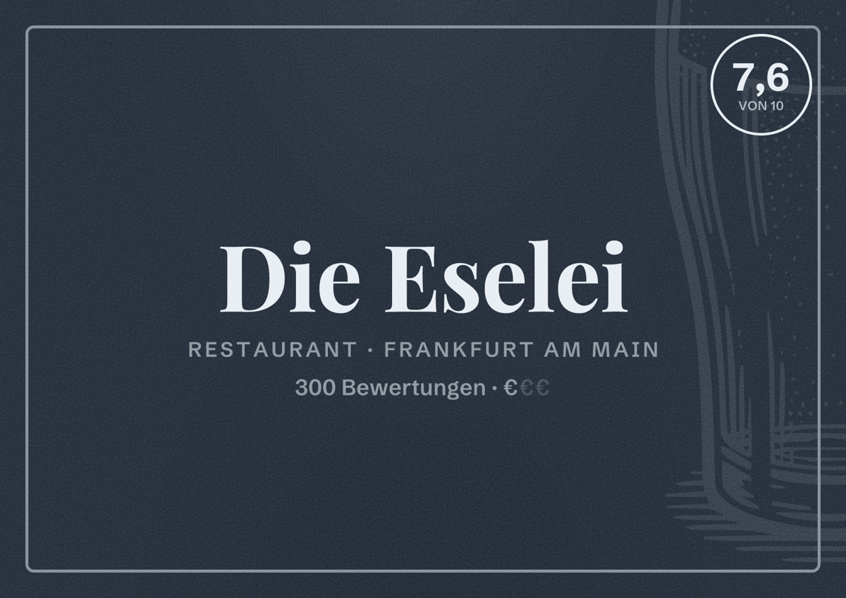 Illustriertes Poster von Die Eselei, Restaurant in Frankfurt am Main: Bewertung 7,6 von 10 aus 300 Bewertungen, Preisniveau €