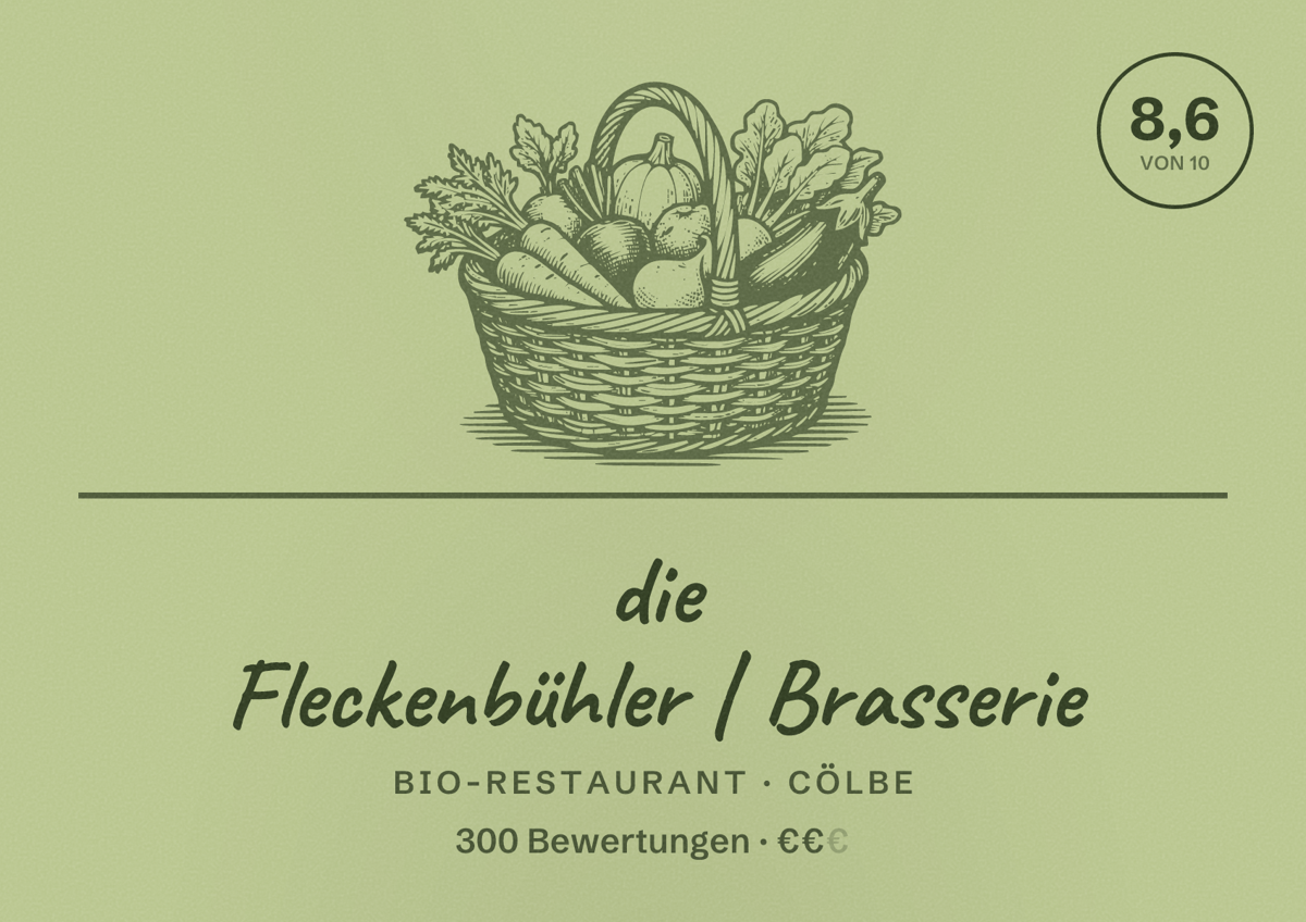 Illustriertes Poster von die Fleckenbühler | Brasserie, Bio-Restaurant in Cölbe: Bewertung 8,6 von 10 aus 300 Bewertungen, Preisniveau €€