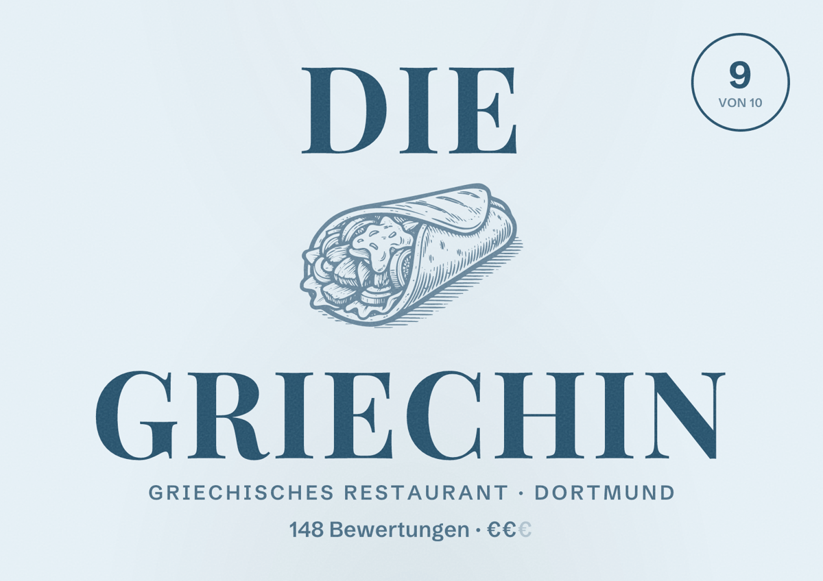 Illustriertes Poster von Die Griechin, Griechisches Restaurant in Dortmund: Bewertung 9 von 10 aus 148 Bewertungen, Preisniveau €€