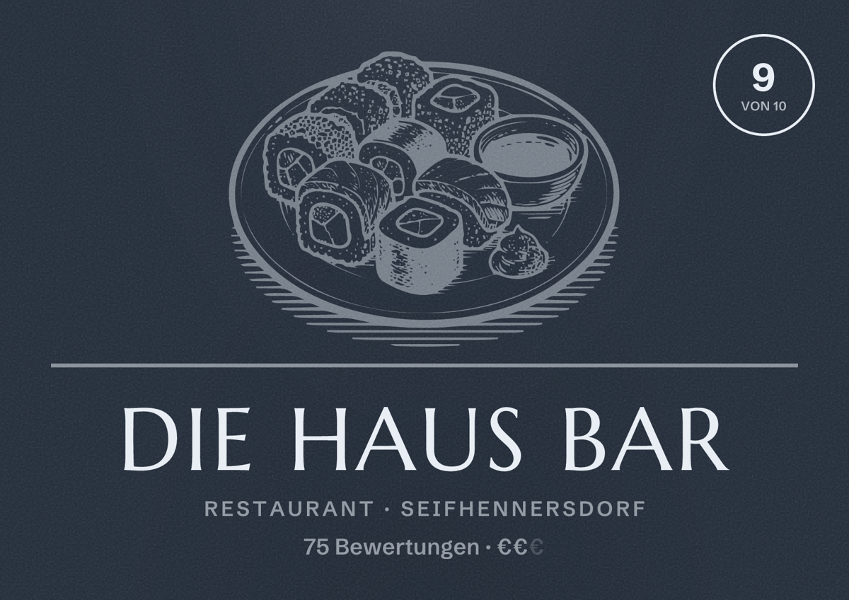 Illustriertes Poster von Die Haus Bar, Restaurant in Seifhennersdorf: Bewertung 9 von 10 aus 75 Bewertungen, Preisniveau €€