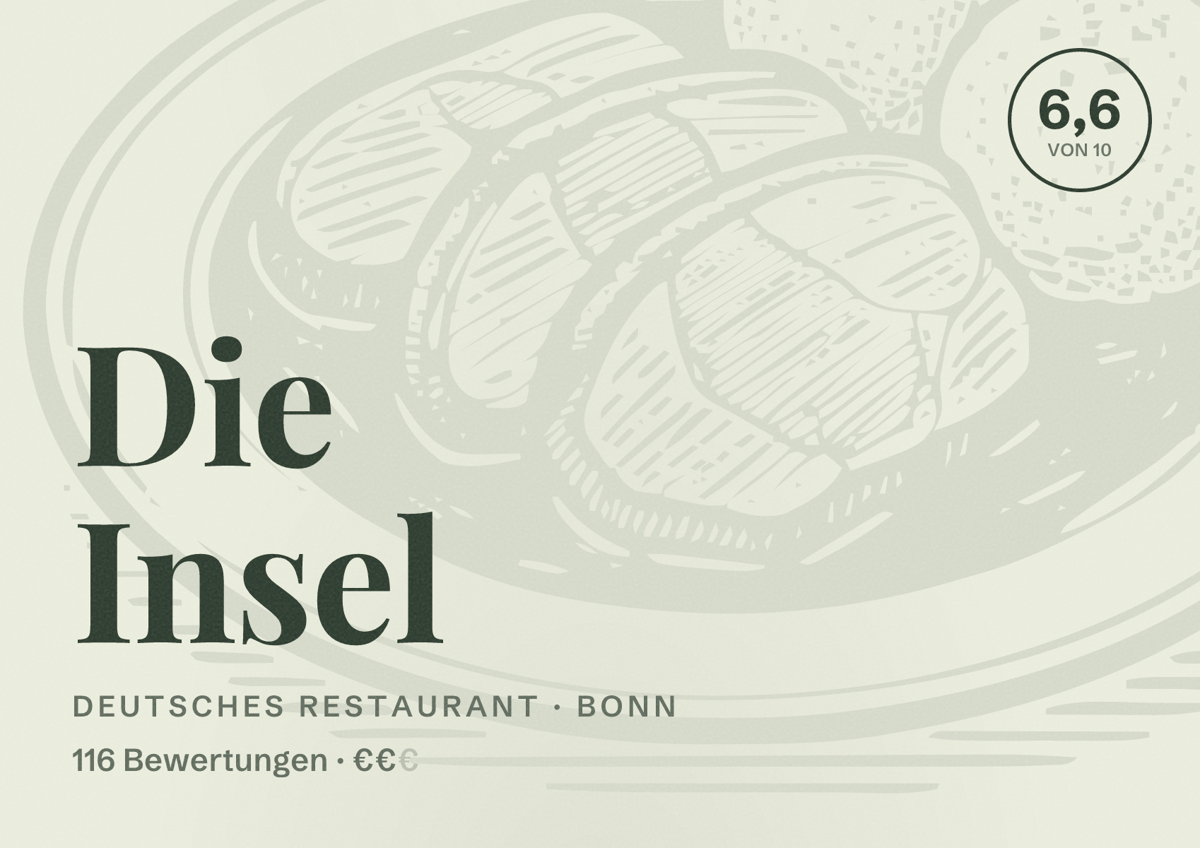 Illustriertes Poster von Die Insel, Deutsches Restaurant in Bonn: Gästebewertung 6,6 von 10 aus 116 Bewertungen