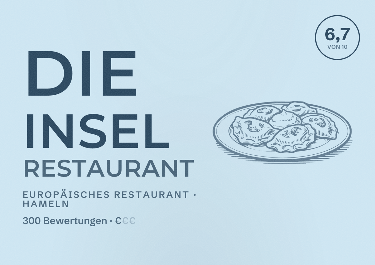 Illustriertes Poster von Die Insel Restaurant, Europäisches Restaurant in Hameln: Bewertung 6,7 von 10 aus 300 Bewertungen, Preisniveau €