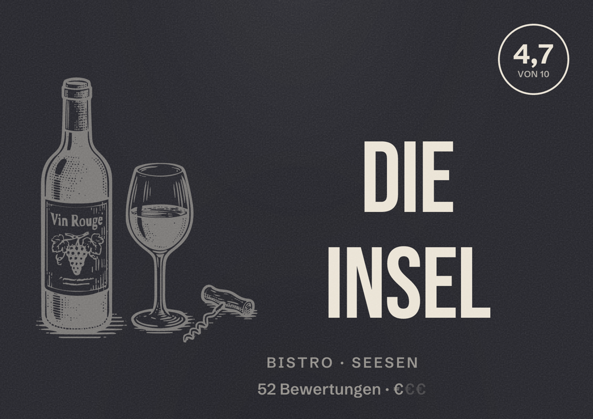Illustriertes Poster von Die Insel, Bistro in Seesen: Bewertung 4,7 von 10 aus 52 Bewertungen, Preisniveau €