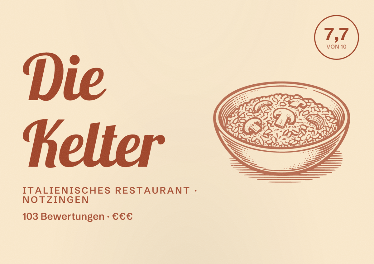 Illustriertes Poster von Die Kelter, Italienisches Restaurant in Notzingen: Bewertung 7,7 von 10 aus 103 Bewertungen, Preisniveau €€€