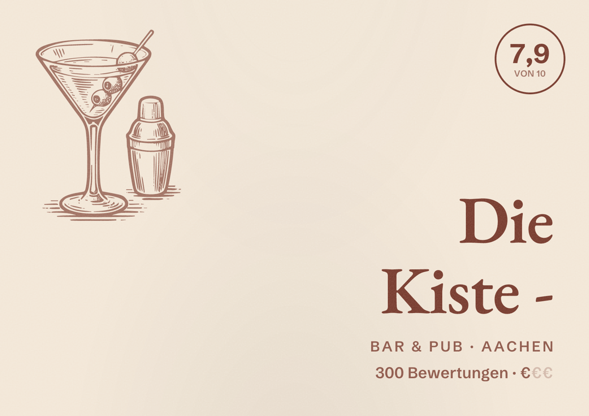 Illustriertes Poster von Die Kiste -, Bar & Pub in Aachen: Bewertung 7,9 von 10 aus 300 Bewertungen, Preisniveau €