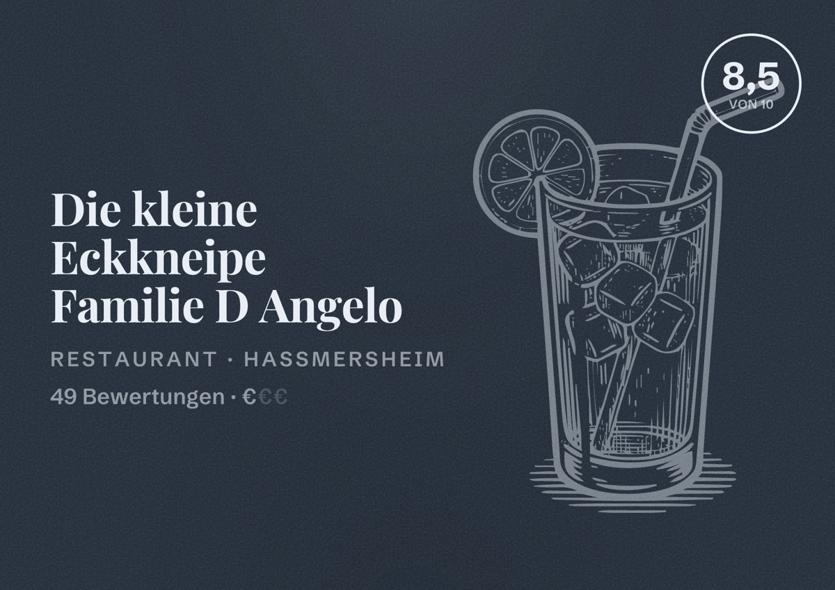 Illustriertes Poster von Die kleine Eckkneipe Familie D Angelo, Restaurant in Haßmersheim: Bewertung 8,5 von 10 aus 49 Bewertungen, Preisniveau €