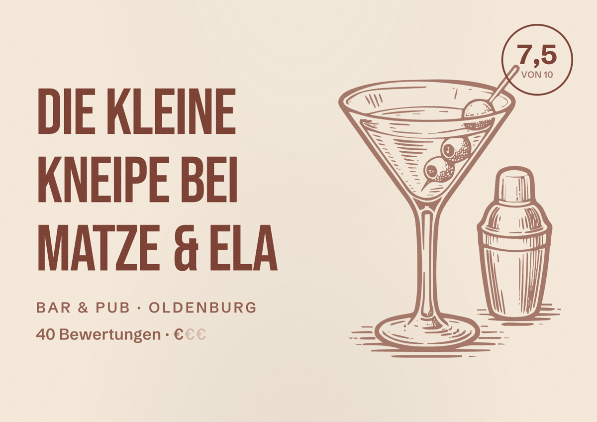 Illustriertes Poster von Die kleine Kneipe bei Matze & Ela, Bar & Pub in Oldenburg: Bewertung 7,5 von 10 aus 40 Bewertungen, Preisniveau €