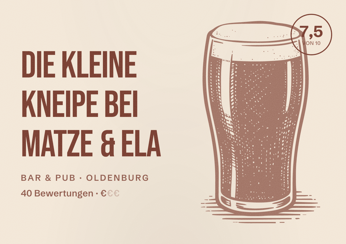 Illustriertes Poster von Die kleine Kneipe bei Matze & Ela, Bar & Pub in Oldenburg: Bewertung 7,5 von 10 aus 40 Bewertungen, Preisniveau €