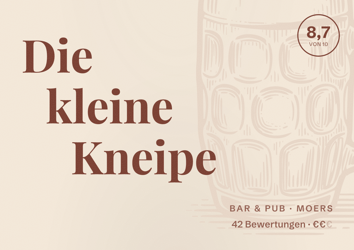 Illustriertes Poster von Die kleine Kneipe, Bar & Pub in Moers: Bewertung 8,7 von 10 aus 42 Bewertungen, Preisniveau €€