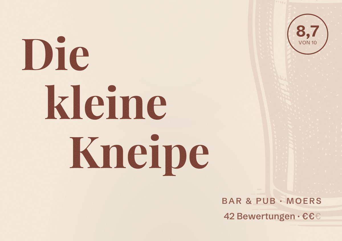 Illustriertes Poster von Die kleine Kneipe, Bar & Pub in Moers: Bewertung 8,7 von 10 aus 42 Bewertungen, Preisniveau €€